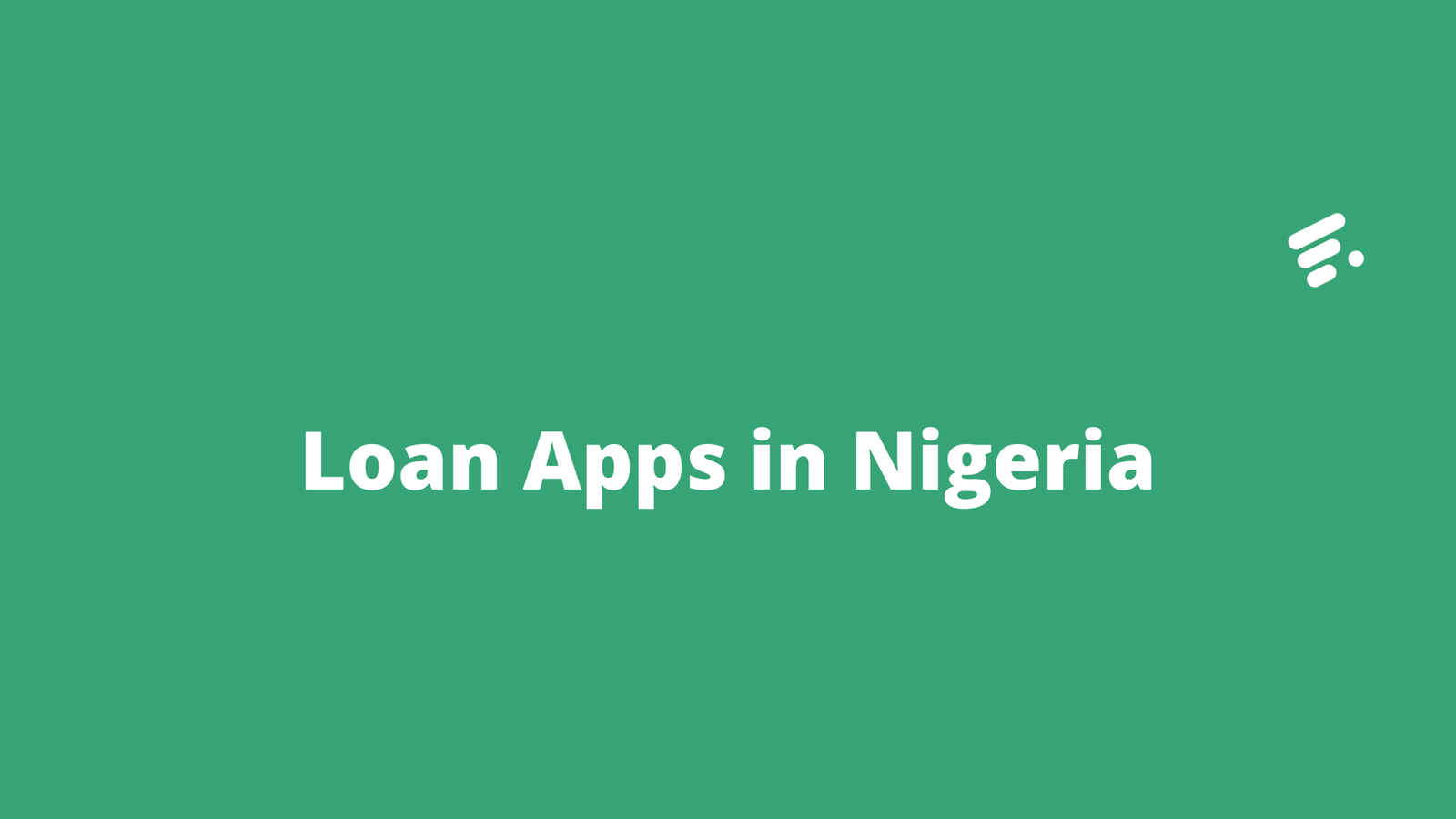Best Long-Term Loan Apps in Nigeria.