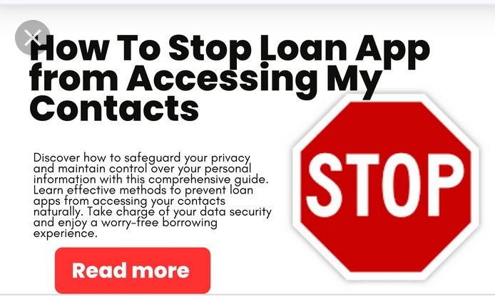How to stop loan apps from accessing your contacts.