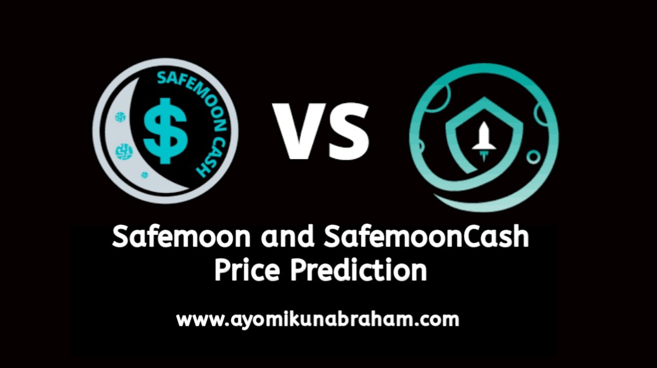 Safemoon and SafemoonCash Price Prediction